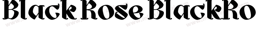 Black Rose BlackRos字体转换